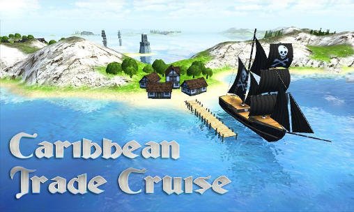 download Caribbean trade cruise apk